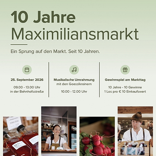 10 Jahre Jubiläum Maximiliansmarkt Bischofshofen