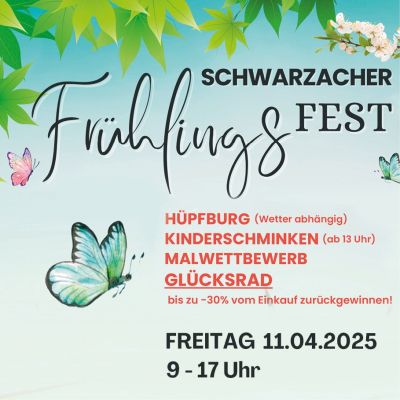Schwarzach aktiv - Frühlingsfest am Freitag, 11. April 2025, von 9 bis 17 Uhr
 
Wenn in Schwarzach der Frühling gefeiert wird, dann...